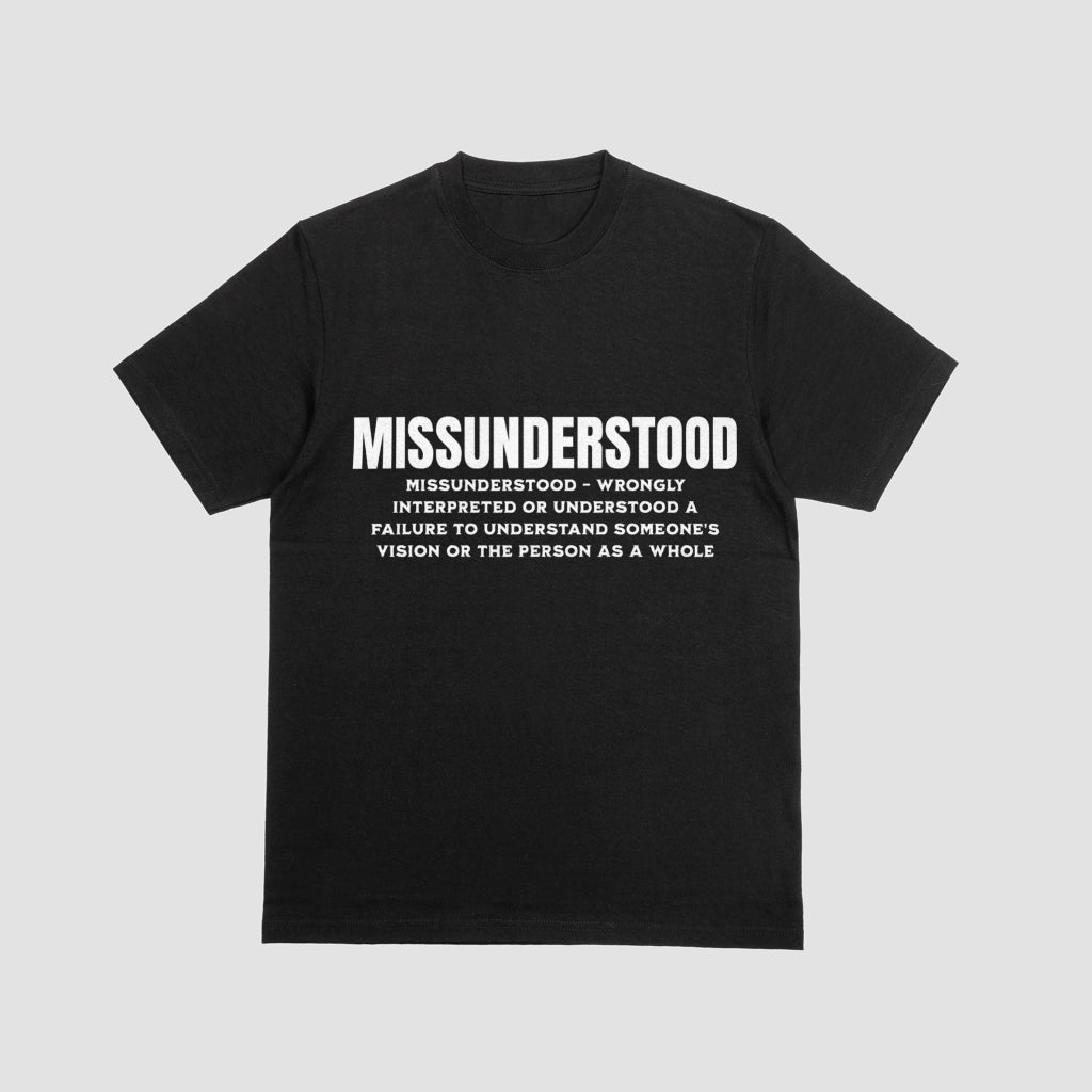 Missunderstood Defintion Shirt